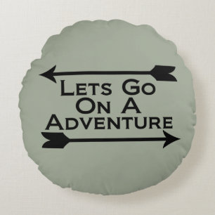 Lets Go On A Adventure Nature Wilderness Round Cushion