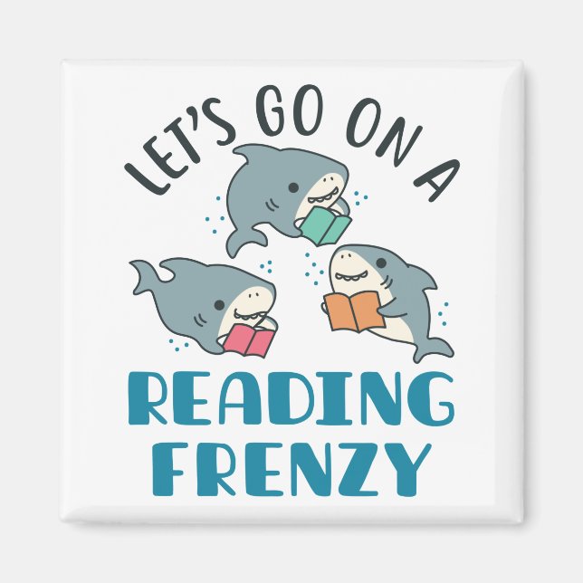 Let's Go On a Reading Frenzy Teacher Shark Magnet (Front)