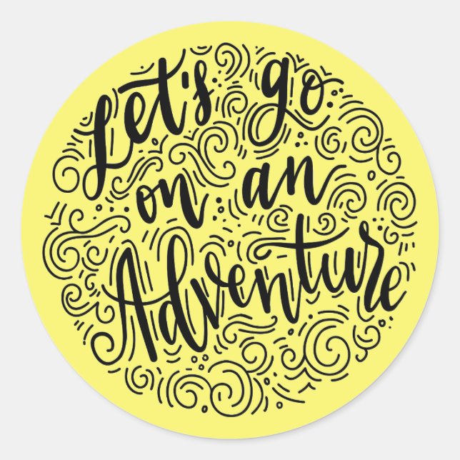 Let's go on an Adventure Classic Round Sticker (Front)