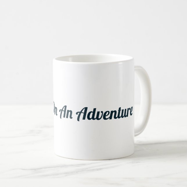 Let's Go On An Adventure Mug (Front Right)