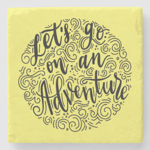 Let's go on an Adventure Stone Coaster