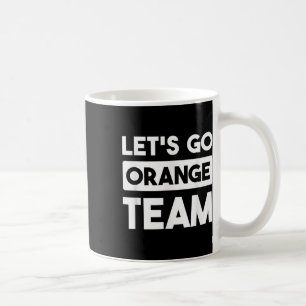 Lets Go Orange Team War Game Competition Summer Ca Coffee Mug