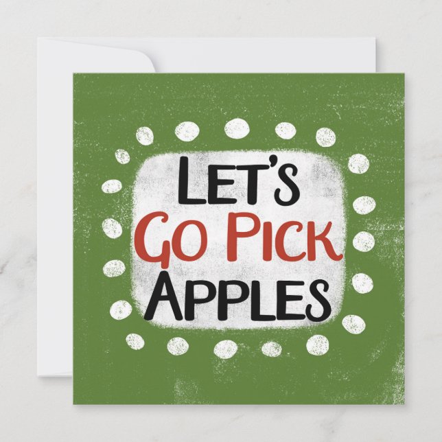 Let's Go Pick Apples Greeting Card (Front)