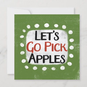 Let's Go Pick Apples Greeting Card