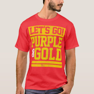 Lets Go Purple Gold Team Favourite Colours Vintage T-Shirt