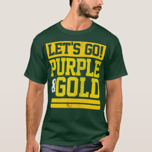 Lets Go Purple Gold Team Favourite Colours Vintage T-Shirt