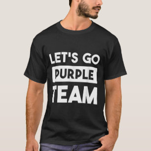Lets Go Purple Team War Game Competition Summer Ca T-Shirt
