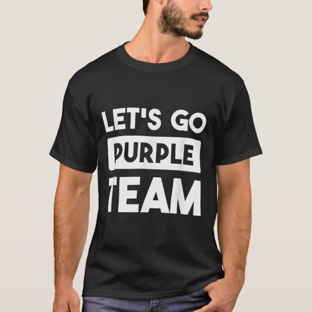 Lets Go Purple Team War Game Competition Summer Ca T-Shirt (Front)
