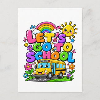 Let's Go School Colourful Back to School Design Postcard
