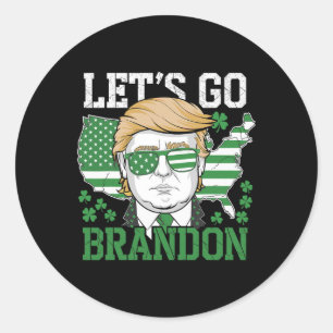 Let's Go Shamrock Brandon Trump Happy St Patrick D Classic Round Sticker