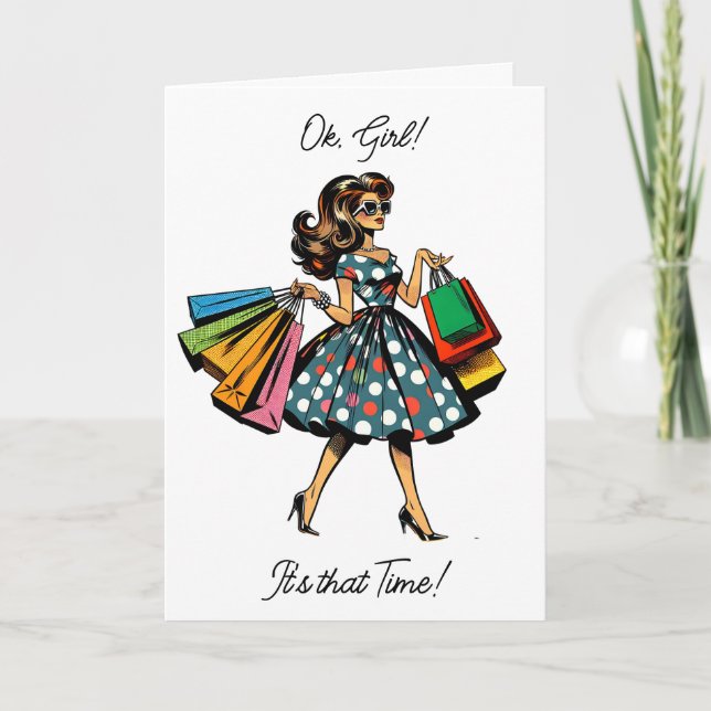 Let's Go Shopping! Funny Woman with Bags Card (Front)