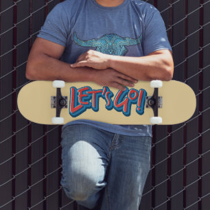 LETS GO SKATEBOARD