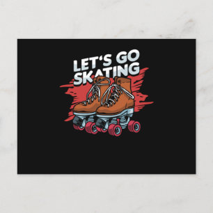 Lets Go Skating Inline Skater Roller Skates Gift Postcard