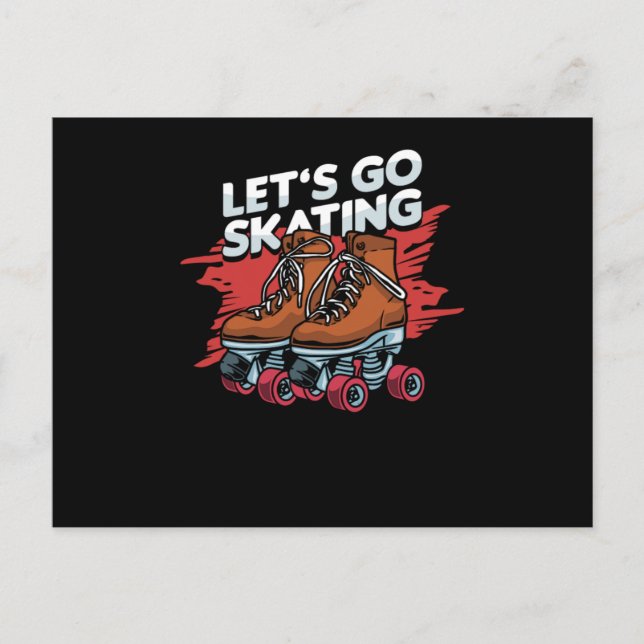 Lets Go Skating Inline Skater Roller Skates Gift Postcard (Front)