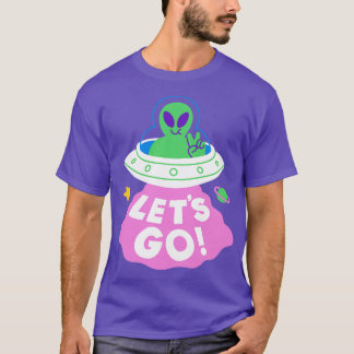 LETS GO T-Shirt