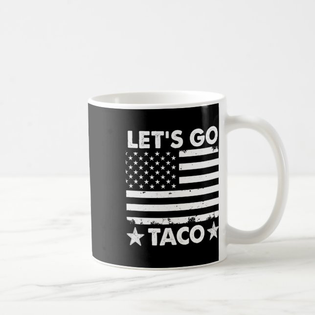 Let's Go Taco6  Coffee Mug (Right)