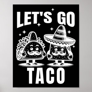 Let's Go Taco 1  Poster
