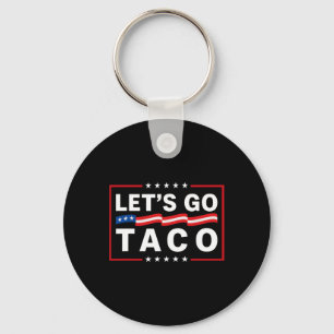Let's Go Taco 22 Key Ring
