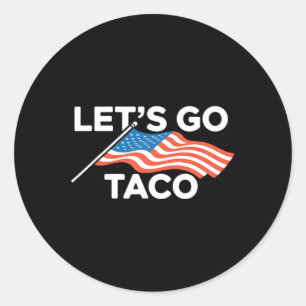 Let's Go Taco 27  Classic Round Sticker