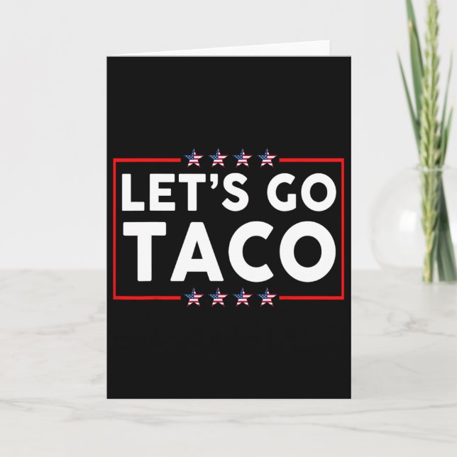 Let's Go Taco 29  Card (Front)