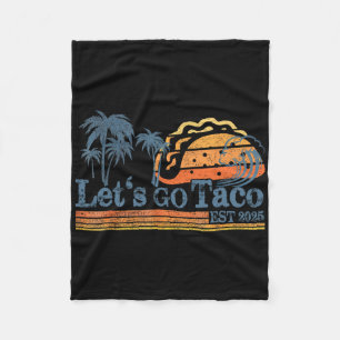 Let's Go Taco 36 Fleece Blanket