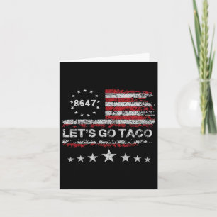 Let's Go Taco 8647 Us Flag 86 47 Men Women 2  Card