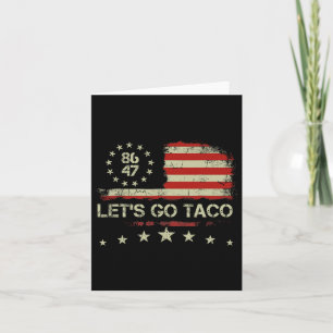 Let's Go Taco 8647 Us Flag 86 47 Men Women 5 Card