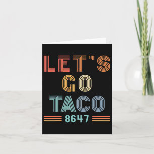 Let's Go Taco 8647 Us Flag 86 47 Men Women 7 Card