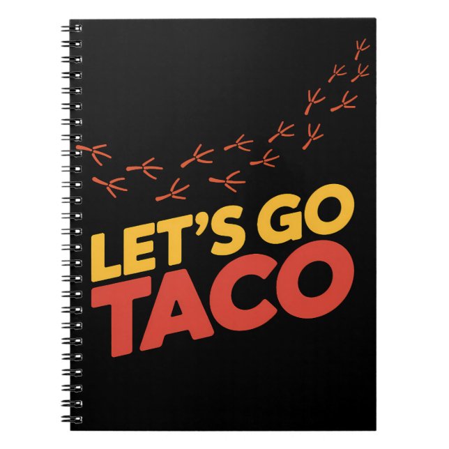 Let's Go TACO Chicken Footprints Notebook (Front)