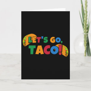 Let's Go Taco' Chicken Trump Tariff 1 Card