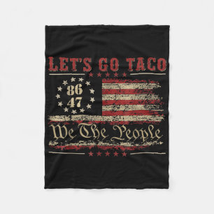 Lets Go Taco For Men Women American Us Flag 86 47  Fleece Blanket