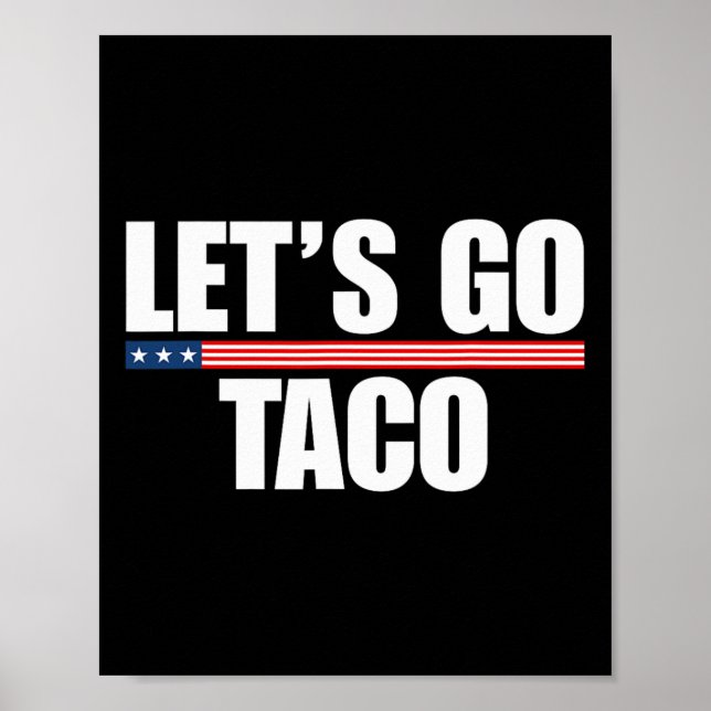 Let's Go Taco Funny Always Chickens Out 2  Poster (Front)
