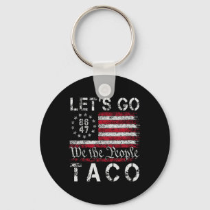 Let's Go Taco Funny Let Go Taco Shirt 86 47 8647 W Key Ring