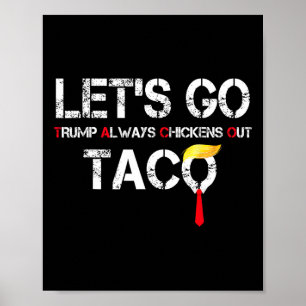 Let's Go Taco Funny Let Go Taco Shirt Men Women Poster