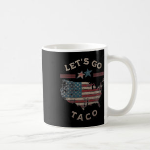 Let's Go Taco Funny Parody  Coffee Mug