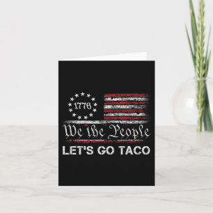 Let's Go Taco Funny Parody Meme 1 Card