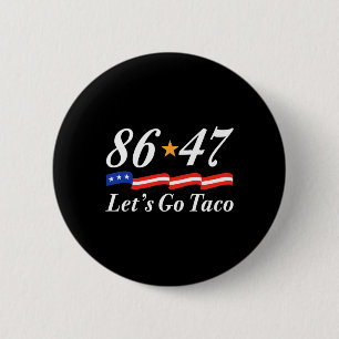 Let's Go Taco Funny Parody Meme 6 Cm Round Badge