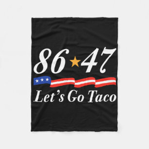 Let's Go Taco Funny Parody Meme 6 Fleece Blanket