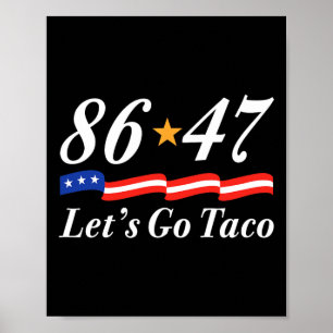 Let's Go Taco Funny Parody Meme 6 Poster