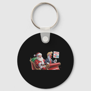 Let's Go Taco - Funny Sleigh Ride With Santa Claus Key Ring