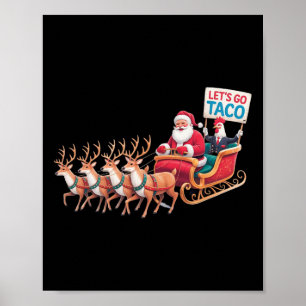 Let's Go Taco - Funny Sleigh Ride With Santa Claus Poster