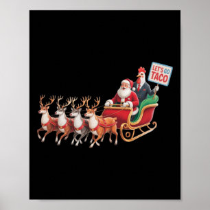 Let's Go Taco - Funny Sleigh Ride With Santa Claus Poster