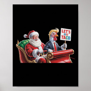 Let's Go Taco - Funny Sleigh Ride With Santa Claus Poster