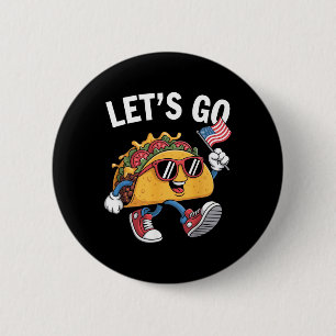 Let's Go Taco Funny Trump Always Chickens Out _13 6 Cm Round Badge