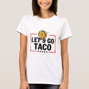 Let's Go Taco Funny Trump Always Chickens Out 22 T-Shirt