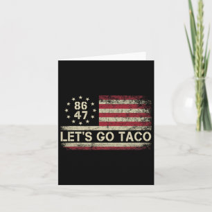 Let's Go Taco Funny Trump Always Chickens Out 33  Card