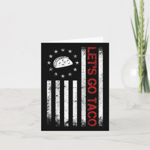 Let's Go Taco Funny Usa Flag Tee For Men Women Card