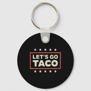 Let's Go Taco Key Ring