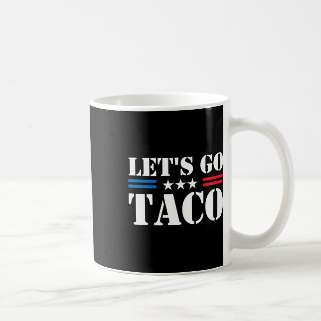 Let's Go Taco Let's Go Taco 2025  Coffee Mug (Right)