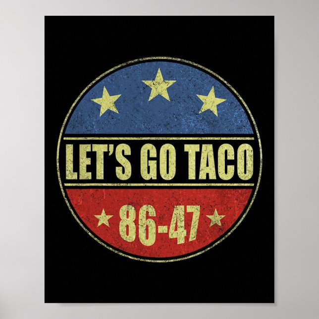 Let's Go Taco Let's Go Taco Funny Men Women  Poster (Front)